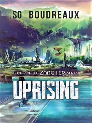 cover image of Uprising Book 2 in the Zanchier Series